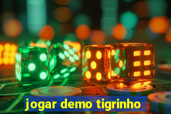 jogar demo tigrinho